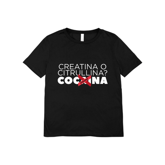 Creatina o Citrullina - T shirt